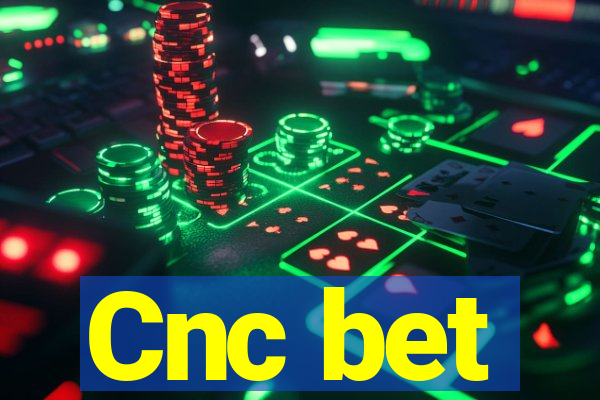 Cnc bet